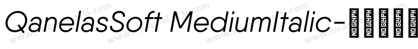 QanelasSoft MediumItalic字体转换